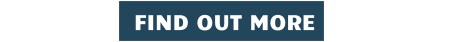FIND OUT MORE